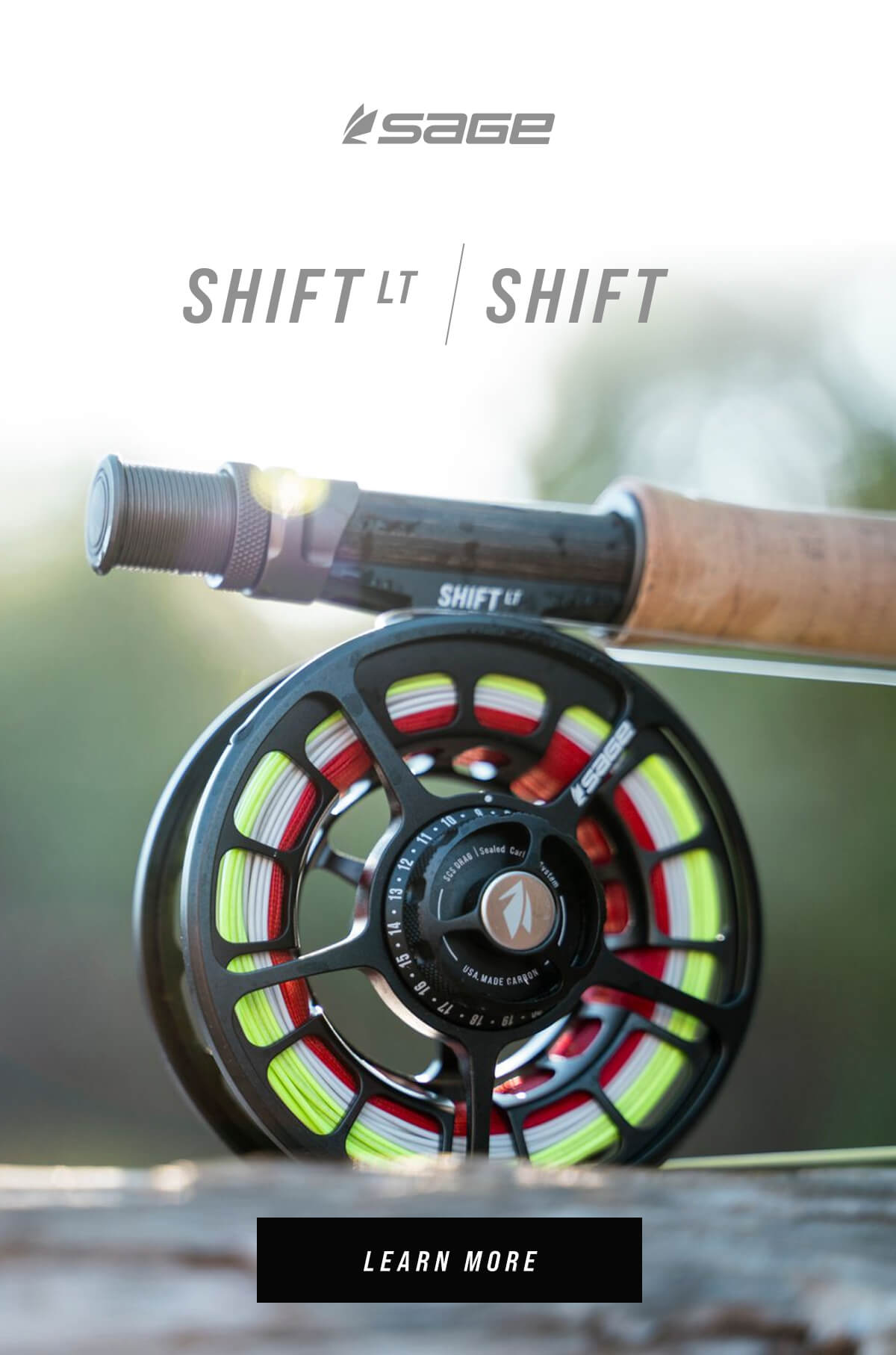 Sage's New Shift and Shift LT Reels
