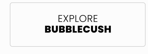 Bubblecush