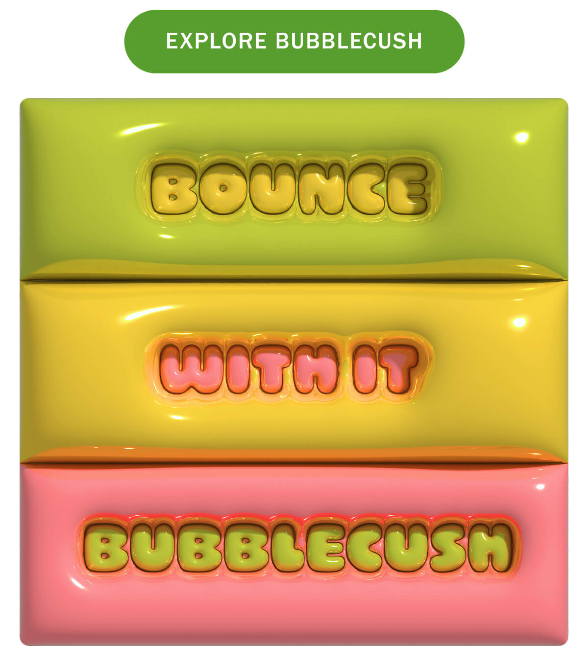 Explore Bubblecush