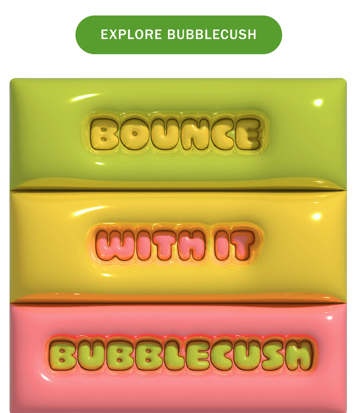 Explore Bubblecush