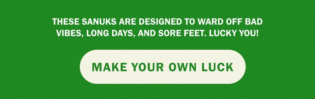 Make your own luck