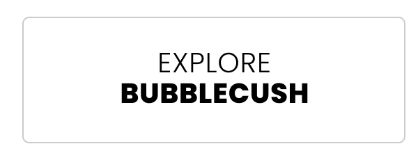 Bubblecush