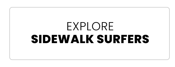 Sidewalk Surfers