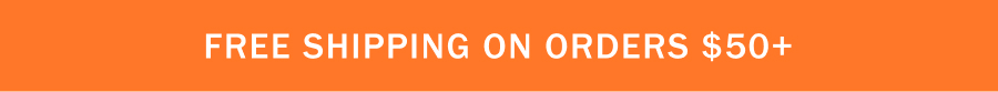 Free shipping on orders $50+