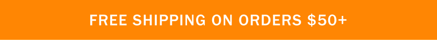 Free shipping on orders $50+