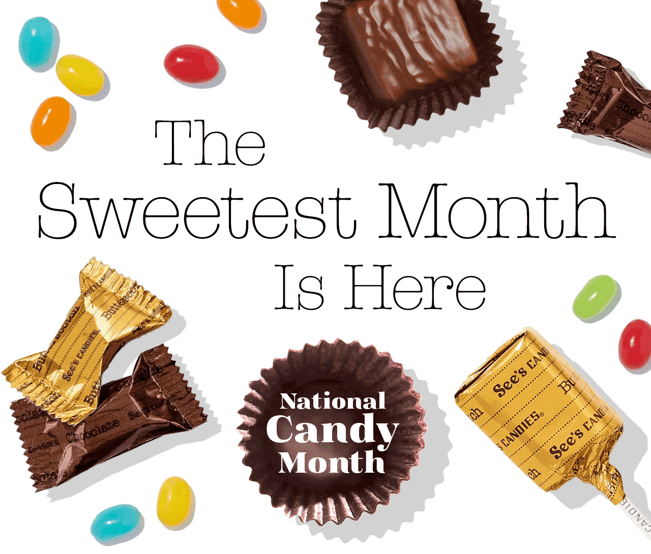 The Sweetest Month Is Here - National Candy Month