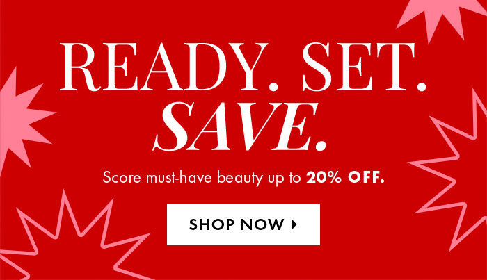 Ready. Set. Save.