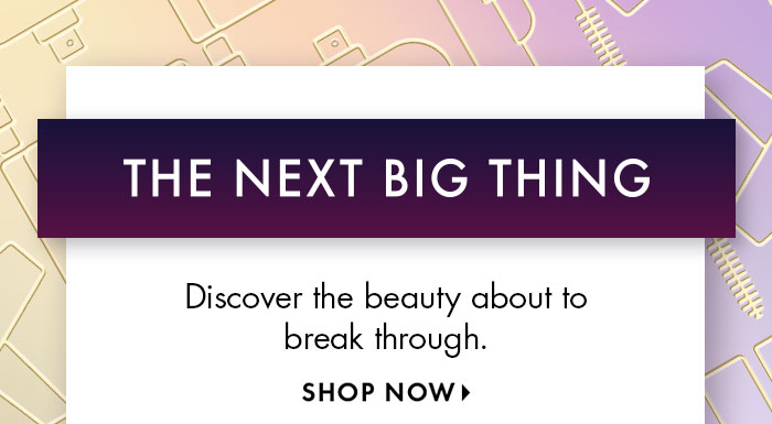 The next big thing