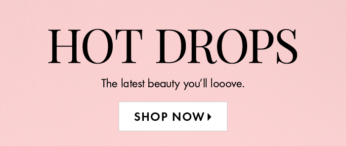 Hot Drops