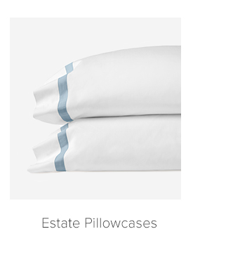 Estate pillowcases