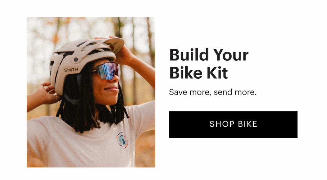 Complete Your Kit | Helmets, sunglasses, and more on sale for a limited time. | Shop Bike