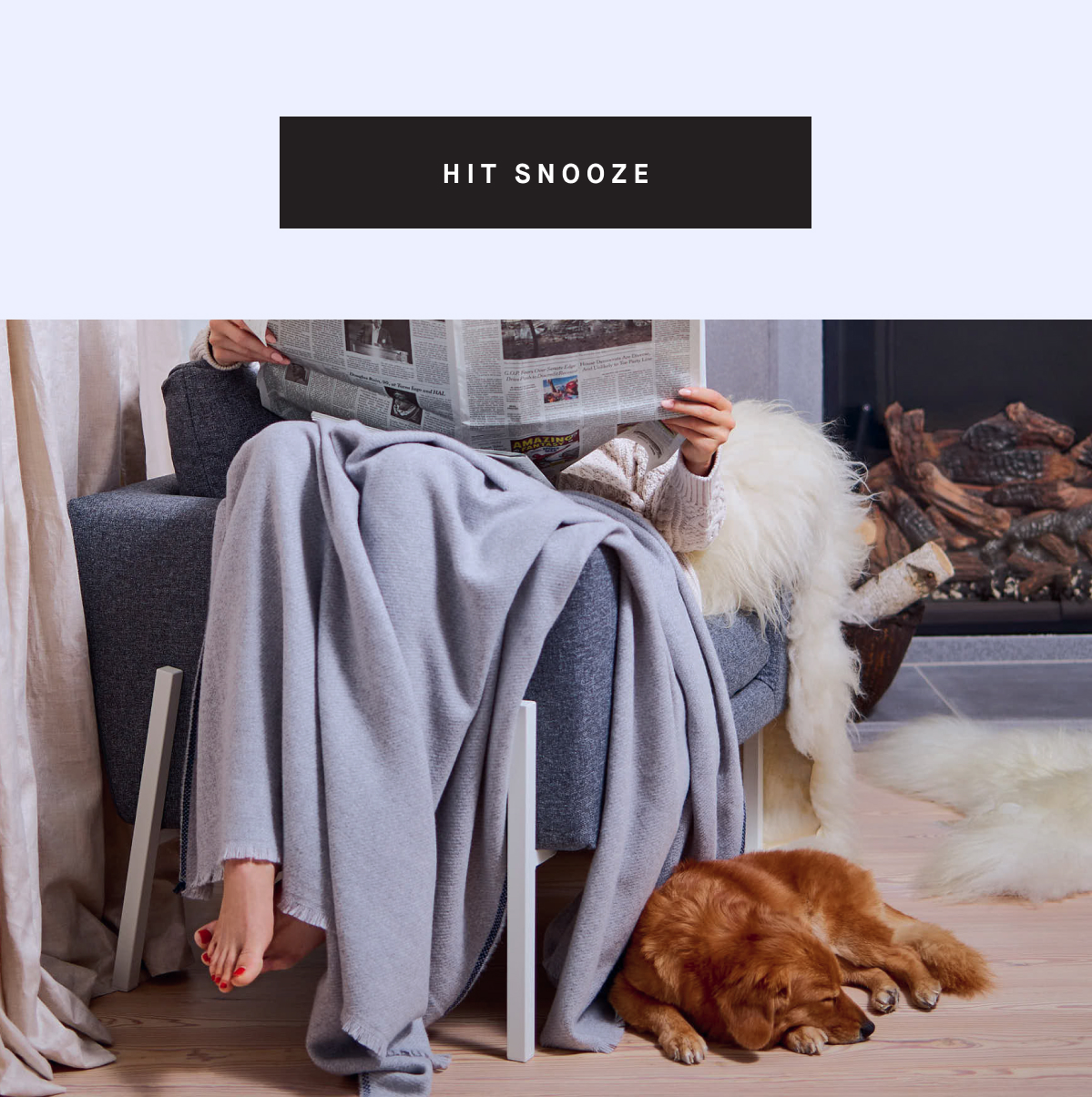 HIT SNOOZE AND SHOP SLEEP