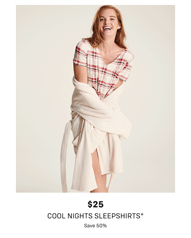 $25 COOL NIGHTS® Sleepshirts  Save 50% 