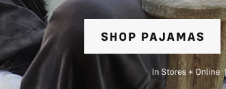 SHOP PAJAMAS