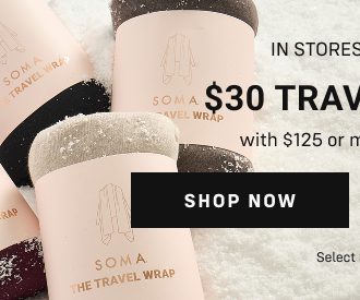 In stores + online $30 Travel wrap with $125 or more purchase. SHOP NOW