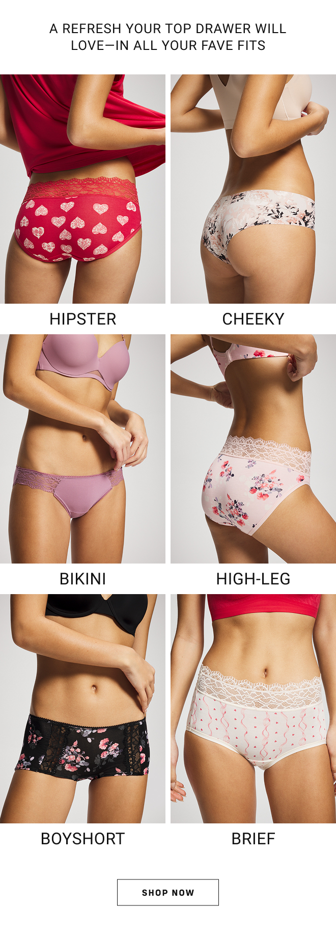 A refresh your top drawer will love—in all your fave fits. Hipster Cheeky Bikini High-leg Boyshort Brief Shop Now