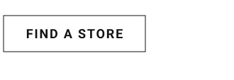 FIND A STORE