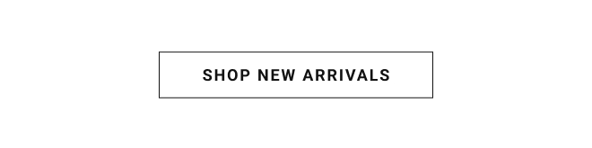 Shop New Arrivals