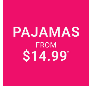 Pajamas from $14.99