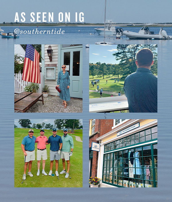 As seen on IG @southertide. Woman in striped dress. Man looking at golf course. Four people standing on gold course. Store front of Southern Tide.