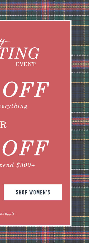 Shop Women's. Exclusions apply.