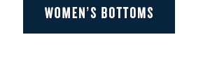 Women's Bottoms