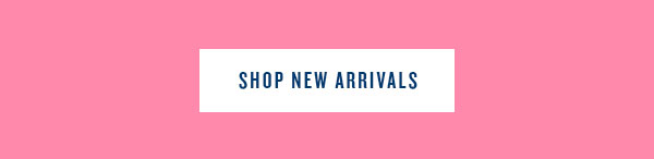 Shop New Arrivals.