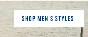 Shop Men's Styles.