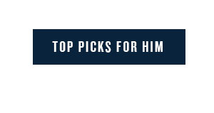 Top picks for him.