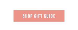 Shop gift guide.