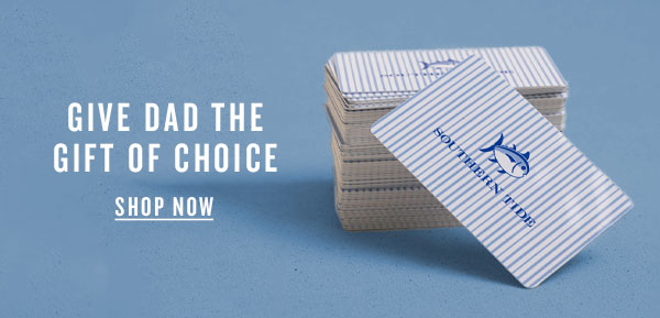 Give dad the gift of choice. 