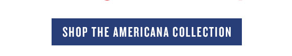 Shop the Americana Collection