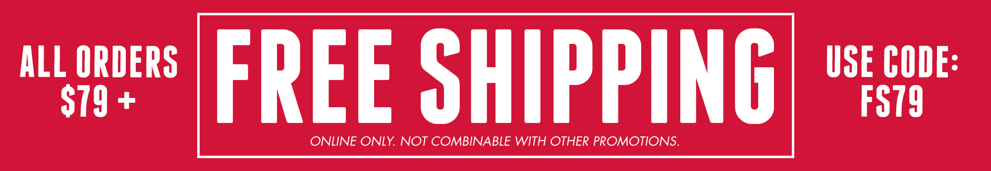 Enjoy Free Shipping on Orders 79+ | Use Code: FS79 - Online only. Not combinable with other promotions.