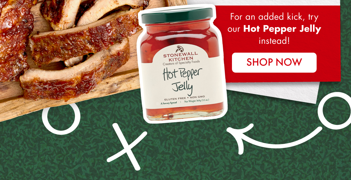 Brush It on Ribs Baste cooked ribs with our Red Peppery Jelly and finish them under the broiler. For an added kick, try our Hot Pepper Jelly instead! 