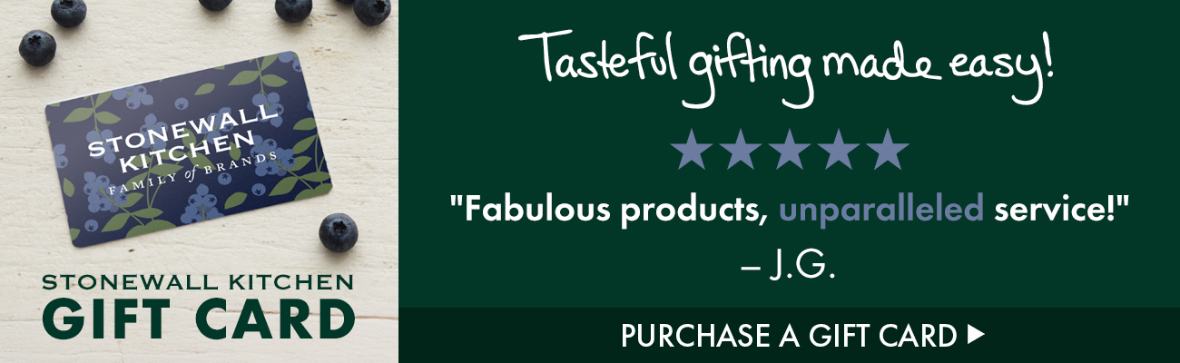 Stonewall Kitchen Gift Card - Tasteful gifting made easy! ***** 