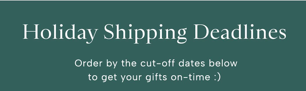  For Priority shipping, order by 12/17