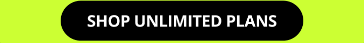 Shop unlimited plans