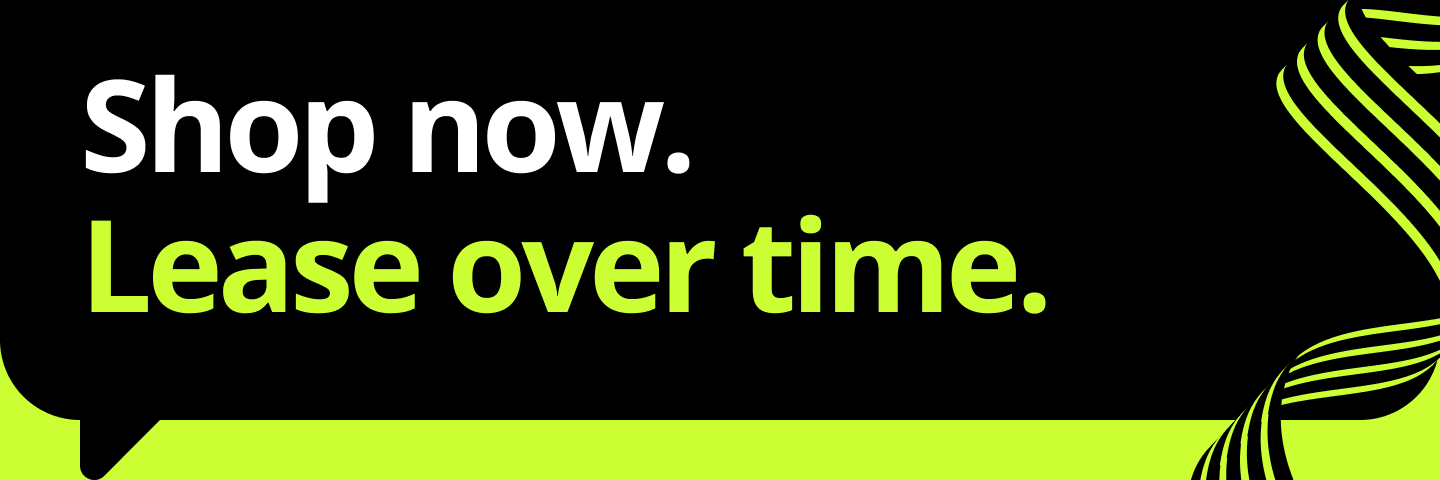 Shop now. Lease over time.