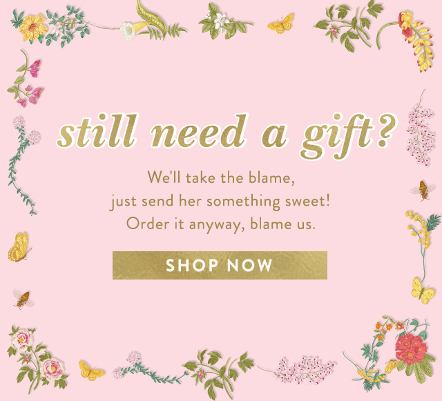 Still need a Mother's Day gift? 