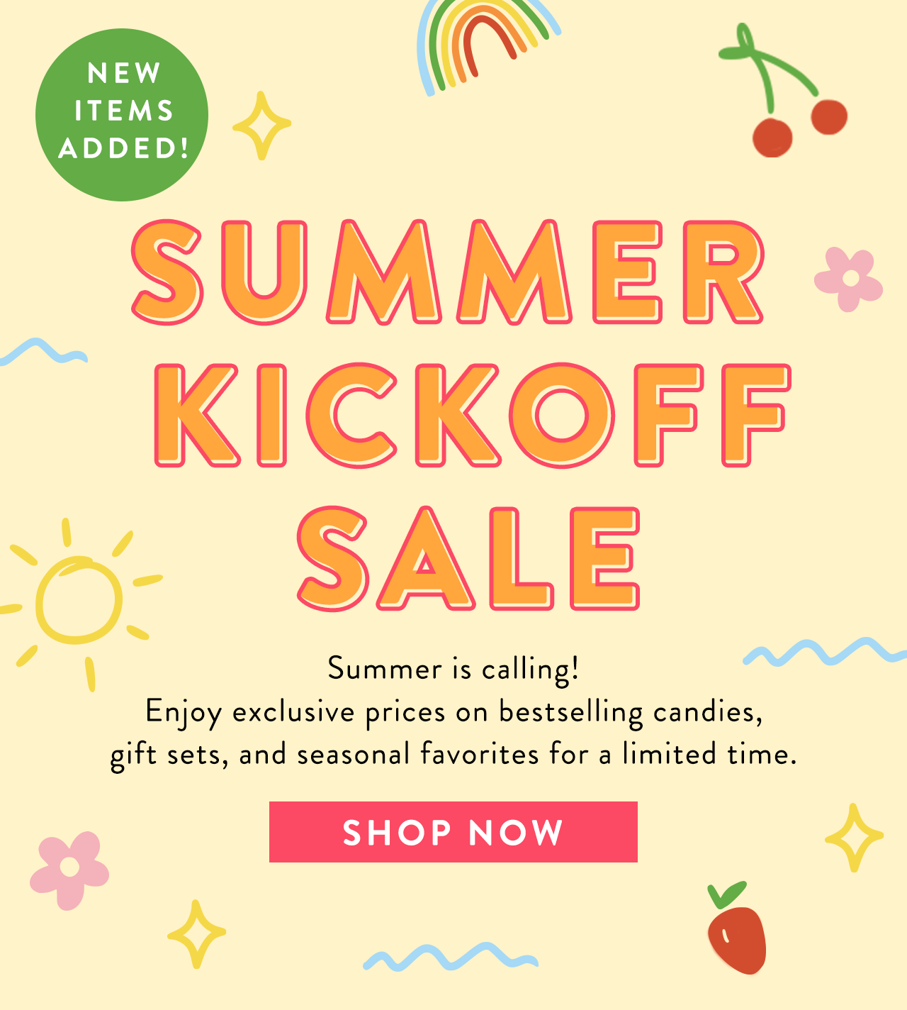 Summer Kickoff Sale Starts Now!