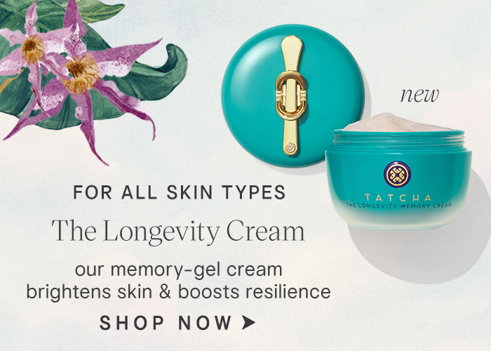 NEW for all skin types: The Longevity Cream our memory-gel cream brightens skin & boosts resilience SHOP NOW