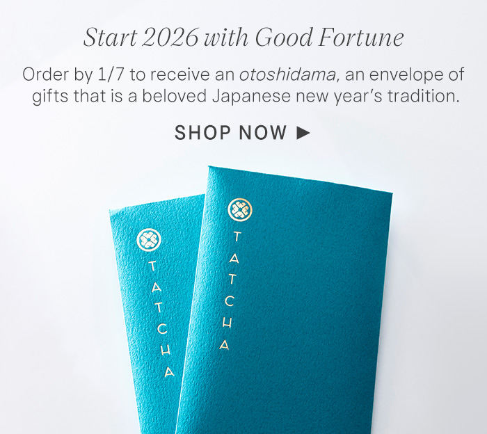 Start 2026 with Good Fortune. Order by 1/7 to receive an otoshidama, an envelope of gifts that is a beloved Japanese new year’s tradition. Shop Now