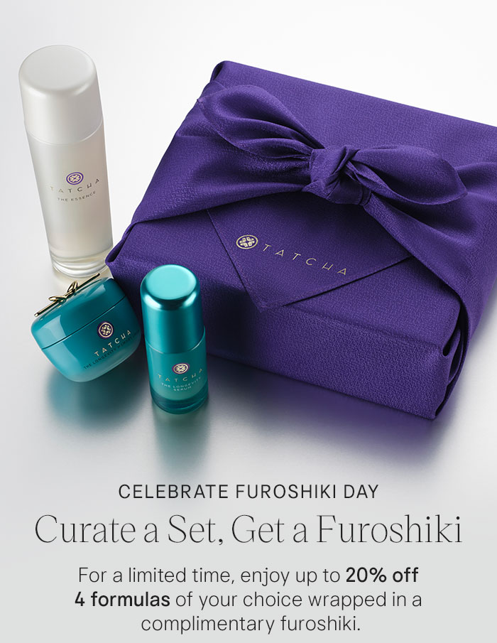 Celebrate Furoshiki Day. Curate a Set, Get a Furoshiki. For a limited time, enjoy up to 20% off 4 formulas of your choice wrapped in a complimentary furoshiki.