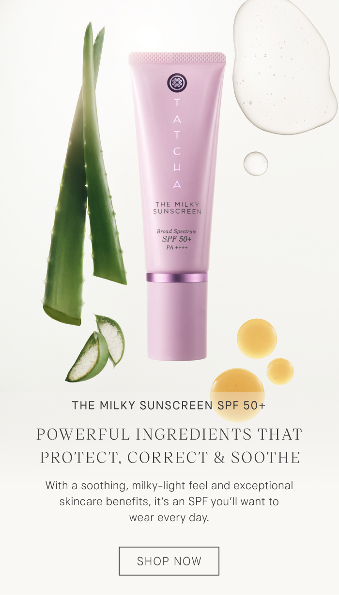The Milky Sunscreen SPF 50+ Powerful Ingredients that Protect, Correct & Soothe. With a soothing, milky-light feel and exceptional skincare benefits, it’s SPF you’ll want to wear every day. Shop Now