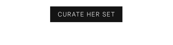 Curate Her Set