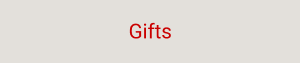 Gifts