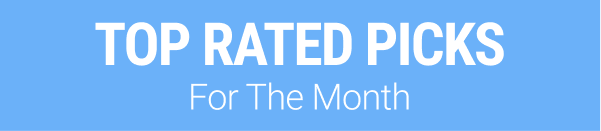 top rated picks of the month