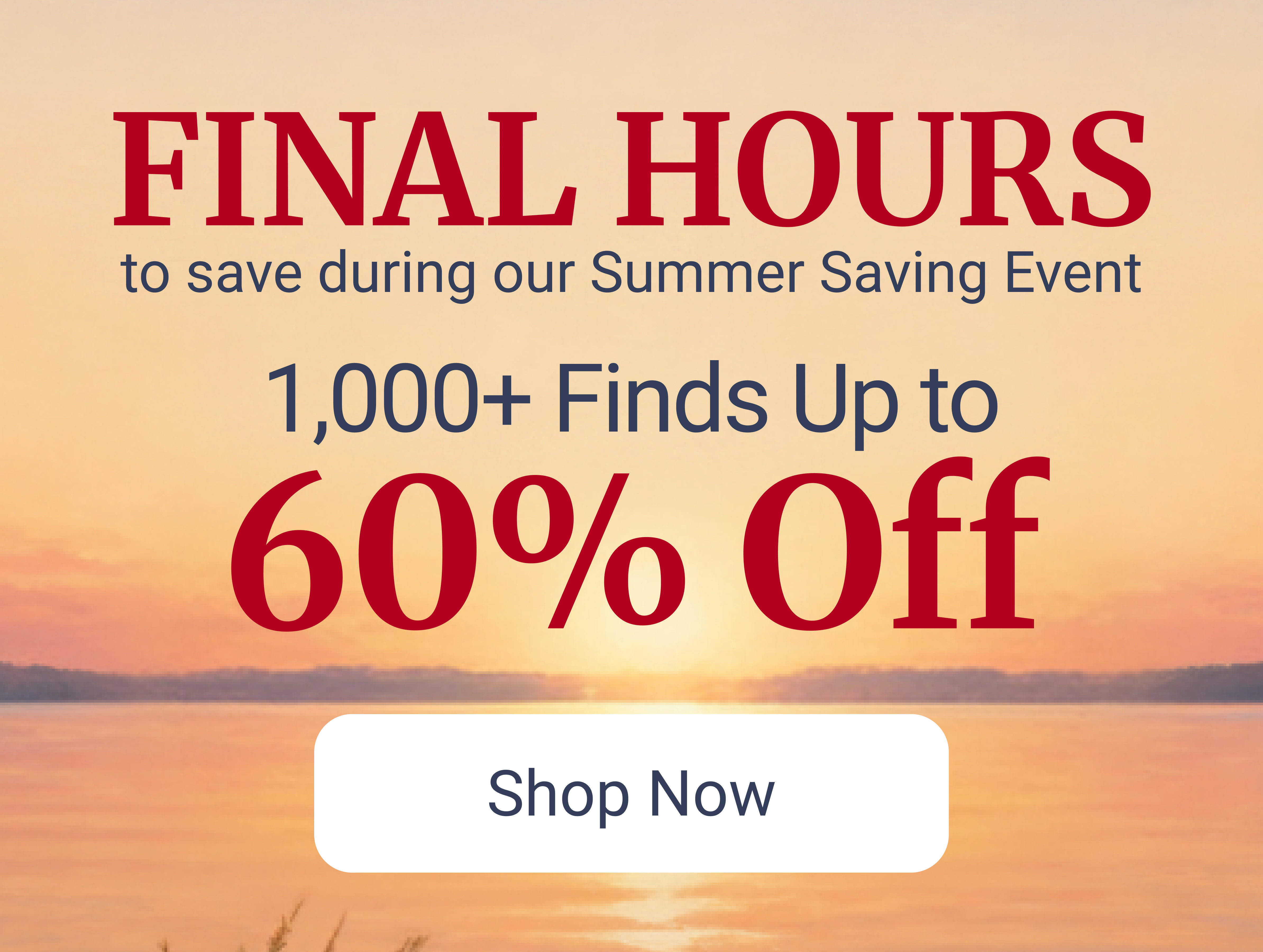 Final hours up to 60% off