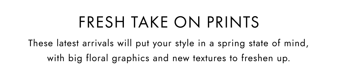 Fresh Take On Prints