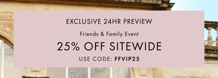 Friends and Family Event